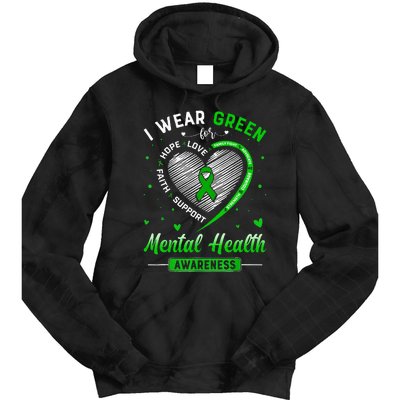 Heart I Wear Green For Mental Health Awareness Month Tie Dye Hoodie