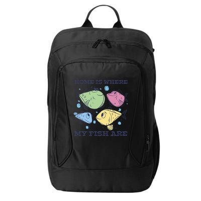 Home Is Where My Fish Are Colorful Fishes City Backpack
