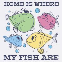 Home Is Where My Fish Are Colorful Fishes Doggie Tank