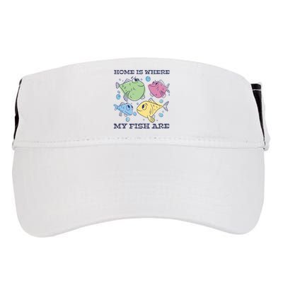 Home Is Where My Fish Are Colorful Fishes Adult Drive Performance Visor