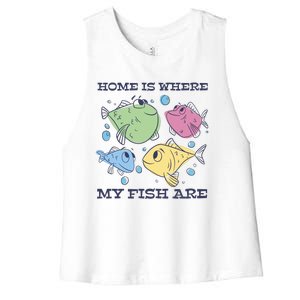 Home Is Where My Fish Are Colorful Fishes Women's Racerback Cropped Tank