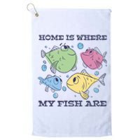 Home Is Where My Fish Are Colorful Fishes Platinum Collection Golf Towel