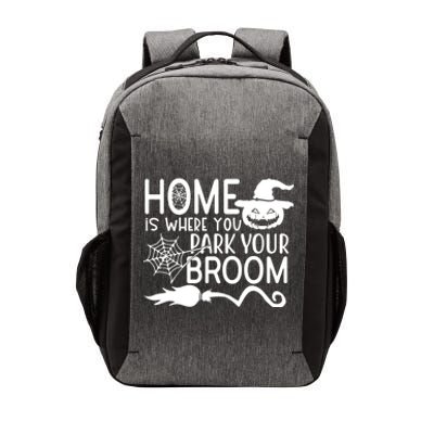 Home Is Where You Park Your Broom Vector Backpack