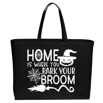 Home Is Where You Park Your Broom Cotton Canvas Jumbo Tote