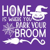 Home Is Where You Park Your Broom Cooling Performance Crew T-Shirt