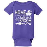 Home Is Where You Park Your Broom Baby Bodysuit