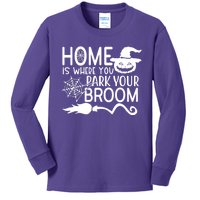 Home Is Where You Park Your Broom Kids Long Sleeve Shirt