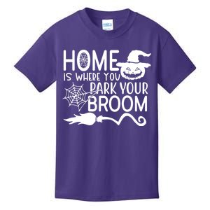 Home Is Where You Park Your Broom Kids T-Shirt