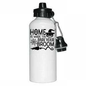 Home Is Where You Park Your Broom Aluminum Water Bottle