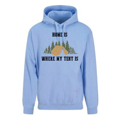 Home Is Where My Tent Is Funny Gift Unisex Surf Hoodie