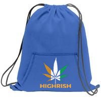 Highrish Irish Weed Leaf St Pattys Day Cool Stoner Cool Gift Sweatshirt Cinch Pack Bag