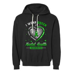 Heart I Wear Green For Mental Health Awareness Month Garment-Dyed Fleece Hoodie