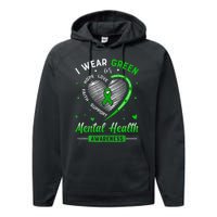 Heart I Wear Green For Mental Health Awareness Month Performance Fleece Hoodie