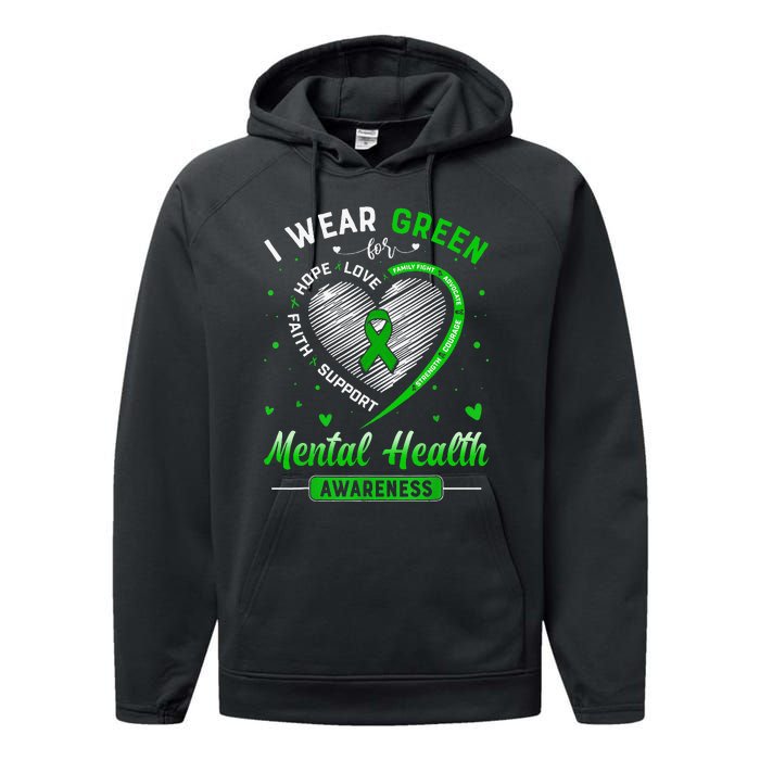 Heart I Wear Green For Mental Health Awareness Month Performance Fleece Hoodie