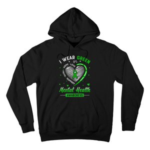 Heart I Wear Green For Mental Health Awareness Month Hoodie