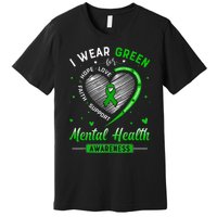 Heart I Wear Green For Mental Health Awareness Month Premium T-Shirt