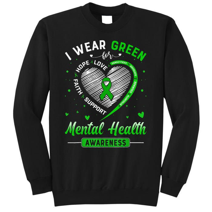 Heart I Wear Green For Mental Health Awareness Month Tall Sweatshirt