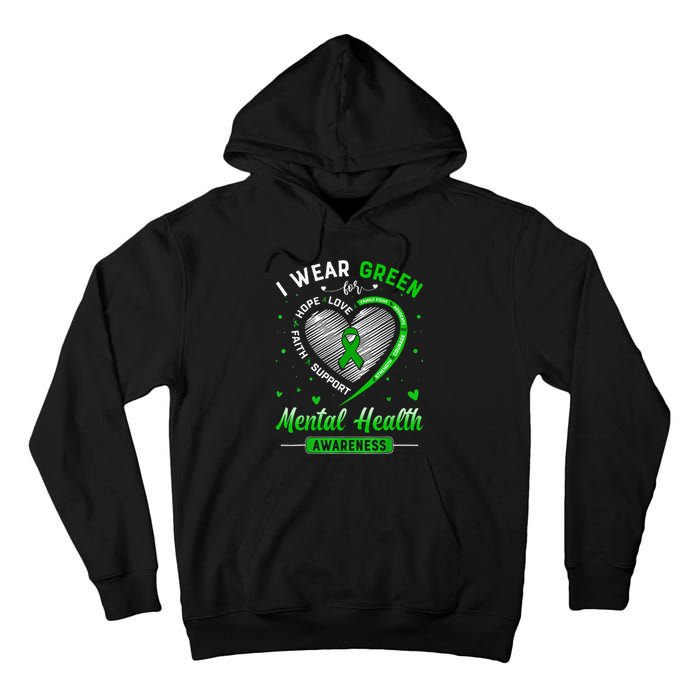 Heart I Wear Green For Mental Health Awareness Month Tall Hoodie