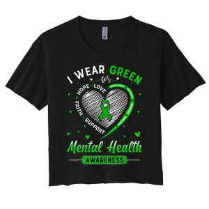 Heart I Wear Green For Mental Health Awareness Month Women's Crop Top Tee