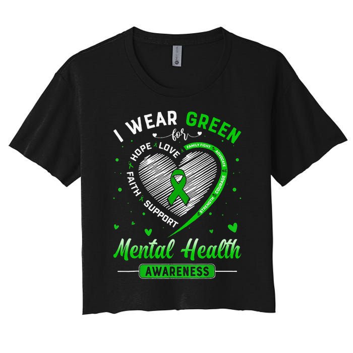 Heart I Wear Green For Mental Health Awareness Month Women's Crop Top Tee