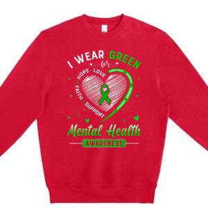 Heart I Wear Green For Mental Health Awareness Month Premium Crewneck Sweatshirt