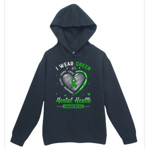 Heart I Wear Green For Mental Health Awareness Month Urban Pullover Hoodie