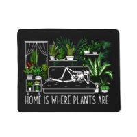 Home Is Where My Plants Are House Plant Mousepad