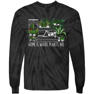 Home Is Where My Plants Are House Plant Tie-Dye Long Sleeve Shirt