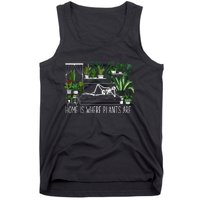 Home Is Where My Plants Are House Plant Tank Top