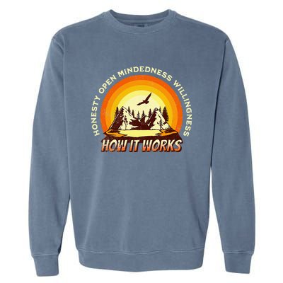 How It Works Sobriety 12 Step Aa Na Recovery Garment-Dyed Sweatshirt