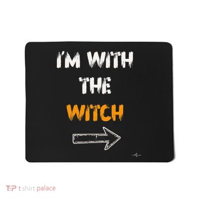 Halloween IM With The Witch Funny Funny Hall Mousepad