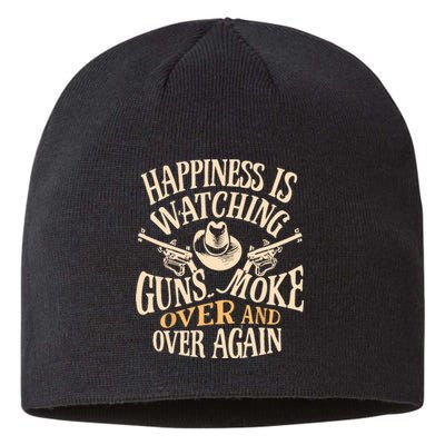 Happiness Is Watching Gunsmoke Over And Over Again Cowboys Sustainable Beanie