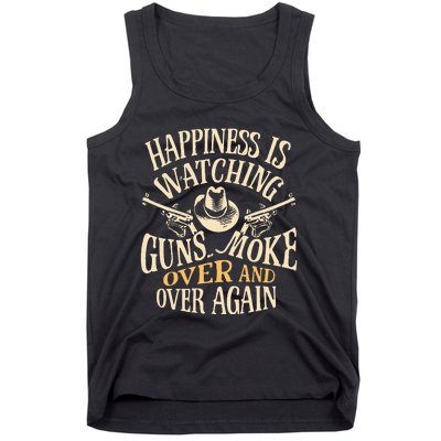 Happiness Is Watching Gunsmoke  Tank Top