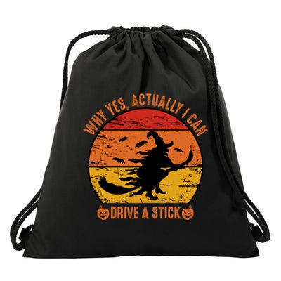 Halloween Ideas Why Yes Actually I Can Drive A Stick Drawstring Bag