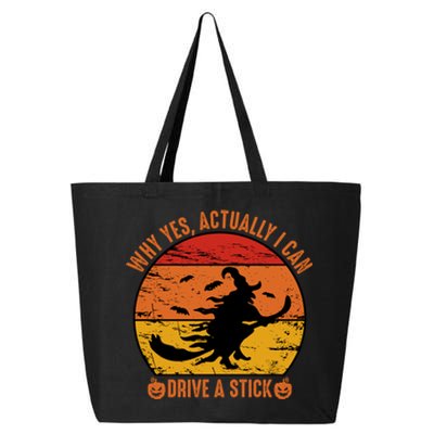 Halloween Ideas Why Yes Actually I Can Drive A Stick 25L Jumbo Tote