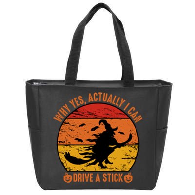 Halloween Ideas Why Yes Actually I Can Drive A Stick Zip Tote Bag