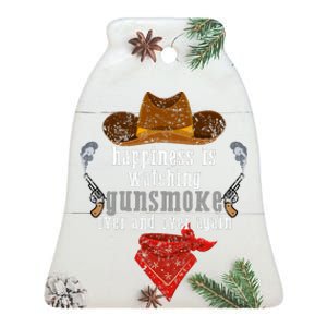 Happiness Is Watching Gunsmoke Over And Over Again Cowboys Trending Design Ceramic Bell Ornament