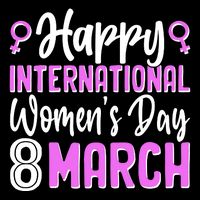 Happy International Womens Day March 8 Womens Tank Top