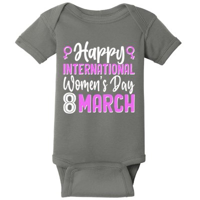 Happy International Womens Day March 8 Baby Bodysuit