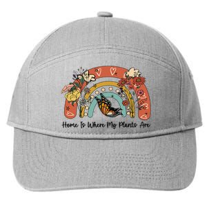 Home Is Where My Plants Are. Funny Distressed Gardening 7-Panel Snapback Hat