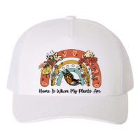 Home Is Where My Plants Are. Funny Distressed Gardening Yupoong Adult 5-Panel Trucker Hat