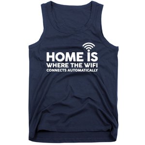 HOME IS WHERE THE WIFI FUNNY Tank Top