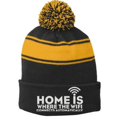 HOME IS WHERE THE WIFI Stripe Pom Pom Beanie