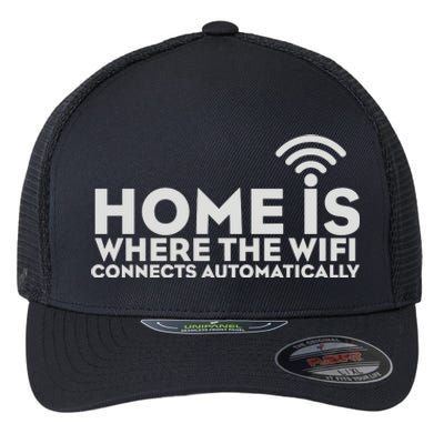 HOME IS WHERE THE WIFI Flexfit Unipanel Trucker Cap