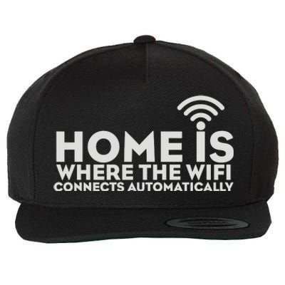 HOME IS WHERE THE WIFI Wool Snapback Cap