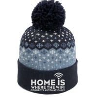 HOME IS WHERE THE WIFI The Baniff Cuffed Pom Beanie