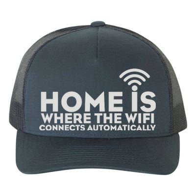 HOME IS WHERE THE WIFI Yupoong Adult 5-Panel Trucker Hat