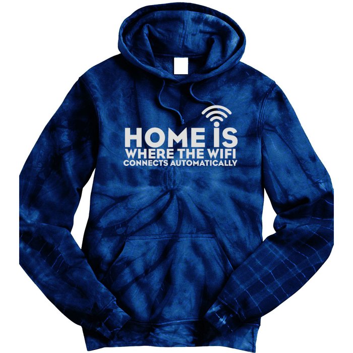 HOME IS WHERE THE WIFI Tie Dye Hoodie