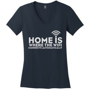 HOME IS WHERE THE WIFI Women's V-Neck T-Shirt