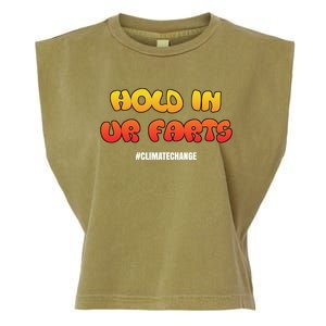 Hold In Your Farts Climate Change Cute Gift Garment-Dyed Women's Muscle Tee